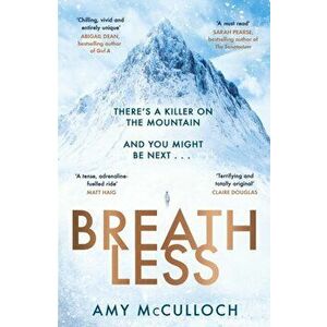 Breathless. This year's most gripping thriller and Sunday Times Crime Book of the Month, Hardback - Amy McCulloch imagine