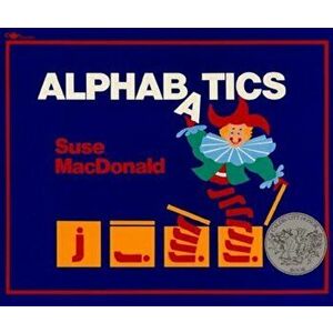 Alphabatics, Paperback - Suse MacDonald imagine