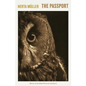 The Passport - Herta Muller imagine
