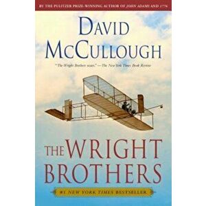 The Wright Brothers, Paperback - David McCullough imagine
