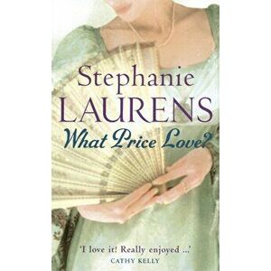 What Price Love?. Number 14 in series, Paperback - Stephanie Laurens imagine