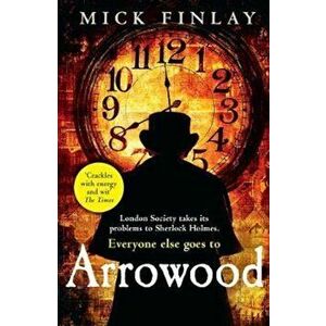 Arrowood, Paperback - Mick Finlay imagine