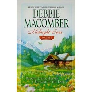 Midnight Sons, Volume 2, Paperback - Debbie Macomber imagine