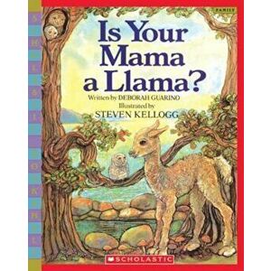 Is Your Mama a Llama', Paperback - Deborah Guarino imagine