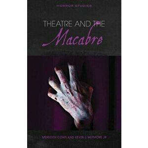 Theatre and the Macabre, Paperback - *** imagine