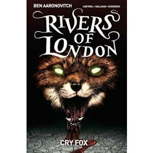 Rivers of London Volume 5: Cry Fox, Paperback - Ben Aaronovitch imagine