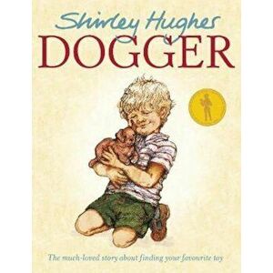 Dogger, Paperback - Shirley Hughes imagine