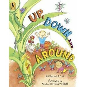 Up, Down, and Around, Paperback - Katherine Ayres imagine