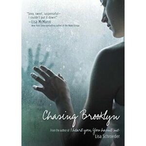 Chasing Brooklyn, Paperback - Lisa Schroeder imagine