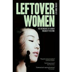 Leftover Women, Paperback - Leta Hong-Fincher imagine