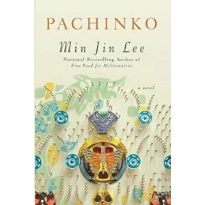Pachinko, Hardcover - Min Jin Lee imagine