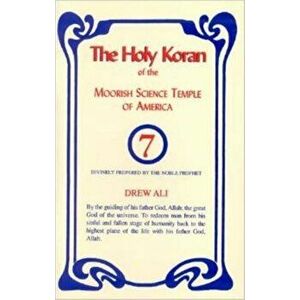 The Holy Koran of the Moorish Science Temple of America, Paperback - Ali Noble Drew imagine