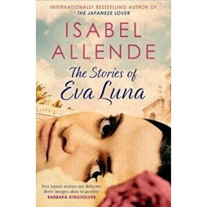 Stories of Eva Luna, Paperback - Isabel Allende imagine