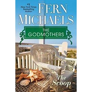 The Scoop, Paperback - Fern Michaels imagine