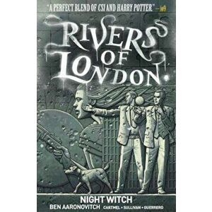 Rivers of London, Volume 2: Night Witch, Paperback - Ben Aaronovitch imagine