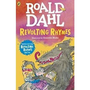 Revolting Rhymes (Colour Edition), Paperback - Roald Dahl imagine