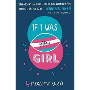 If I Was Your Girl - Meredith Russo imagine