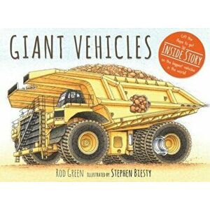 Giant Vehicles, Hardcover - Rod Green imagine