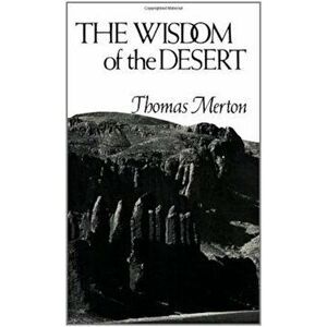 The Wisdom of the Desert, Paperback imagine
