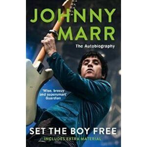 Set the Boy Free, Paperback - Johnny Marr imagine