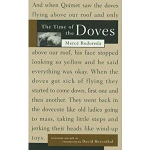 The Time of the Doves, Paperback - Merce Rodoreda imagine