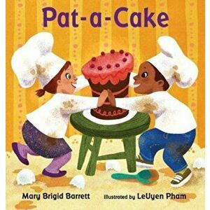 Pat-A-Cake, Hardcover - Mary Brigid Barrett imagine