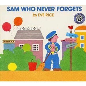Sam Who Never Forgets, Paperback - Eve Rice imagine