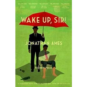 Wake Up, Sir!, Paperback - Jonathan Ames imagine