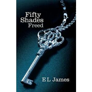 Fifty Shades Freed - E L James imagine