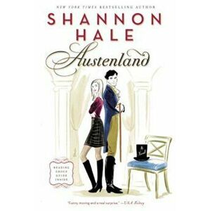 Austenland, Paperback - Shannon Hale imagine