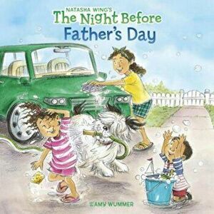 The Night Before Father's Day, Paperback - Natasha Wing imagine