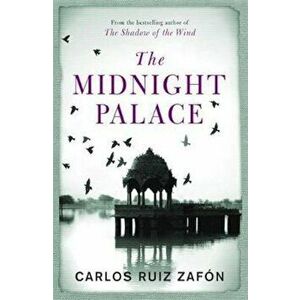 Midnight Palace, Paperback - Carlos Ruiz Zafon imagine