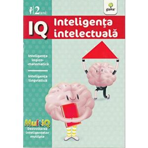IQ. Inteligenta intelectuala. Inteligenta logico-matematica. Inteligenta lingvistica. 2 ani - *** imagine