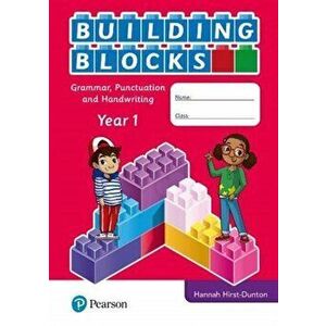 iPrimary Building Blocks: Spelling, Punctuation, Grammar and Handwriting Year 1, Paperback - Hannah Hirst-Dunton imagine