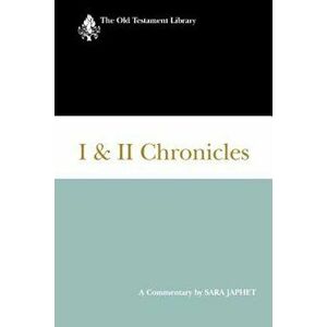 I & II Chronicles: A Commentary, Paperback - Sara Japhet imagine