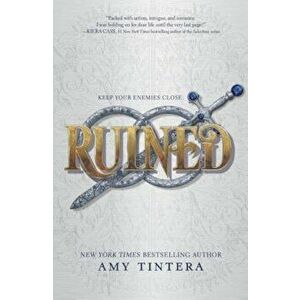 Ruined, Paperback - Amy Tintera imagine