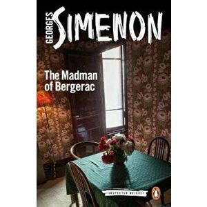 The Madman of Bergerac, Paperback - Georges Simenon imagine