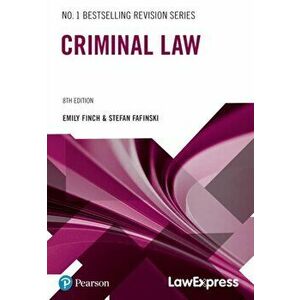 Law Express: Criminal Law, Paperback - Stefan Fafinski imagine