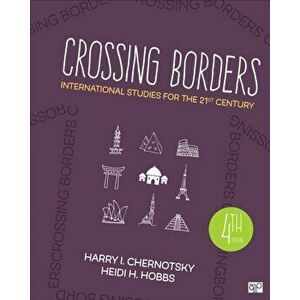 Crossing Borders. International Studies for the 21st Century, 4 Revised edition, Paperback - Heidi H. Hobbs imagine