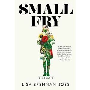 Small Fry, Hardcover - Lisa Jobs imagine