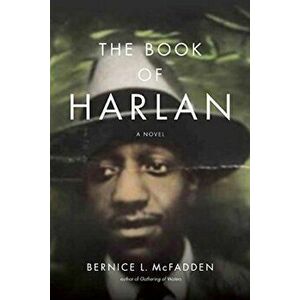 The Book of Harlan, Hardcover - Bernice L. McFadden imagine