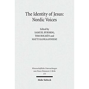The Identity of Jesus: Nordic Voices, Paperback - *** imagine