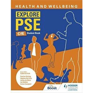Explore PSE: Health and Wellbeing for CfE Student Book, Paperback - Calum Campbell imagine