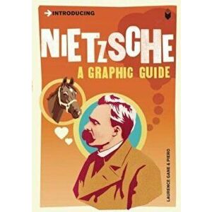 Introducing Nietzsche: A Graphic Guide, Paperback - Laurence Gane imagine