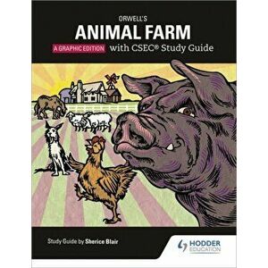 Orwell's Animal Farm: The Graphic Edition with CSEC Study Guide, Paperback - Phil Page imagine