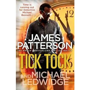 Tick Tock, Paperback - James Patterson imagine