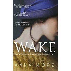 Wake, Paperback - Anna Hope imagine