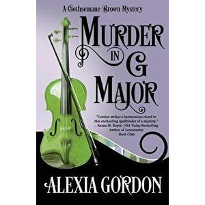 Murder in G Major, Paperback - Alexia Gordon imagine