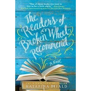 The Readers of Broken Wheel Recommend, Paperback - Katarina Bivald imagine