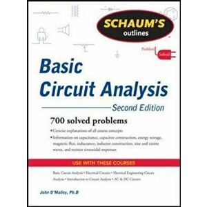 Schaum's Outline of Basic Circuit Analysis, Second Edition, Paperback - John O'Malley imagine
